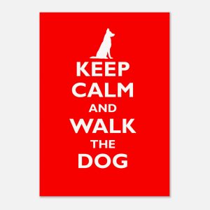 Keep Calm and Walk the Dog – [German Shepherd] A3 Art Print | Funny Dog Lover Wall Art | Master’s Edition Archival Paper | Pet Gift Décor
